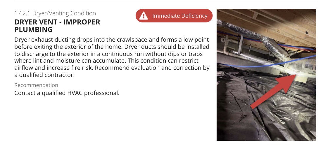 Immediate deficiency finding showing improper dryer vent routing in a crawlspace with photo documentation